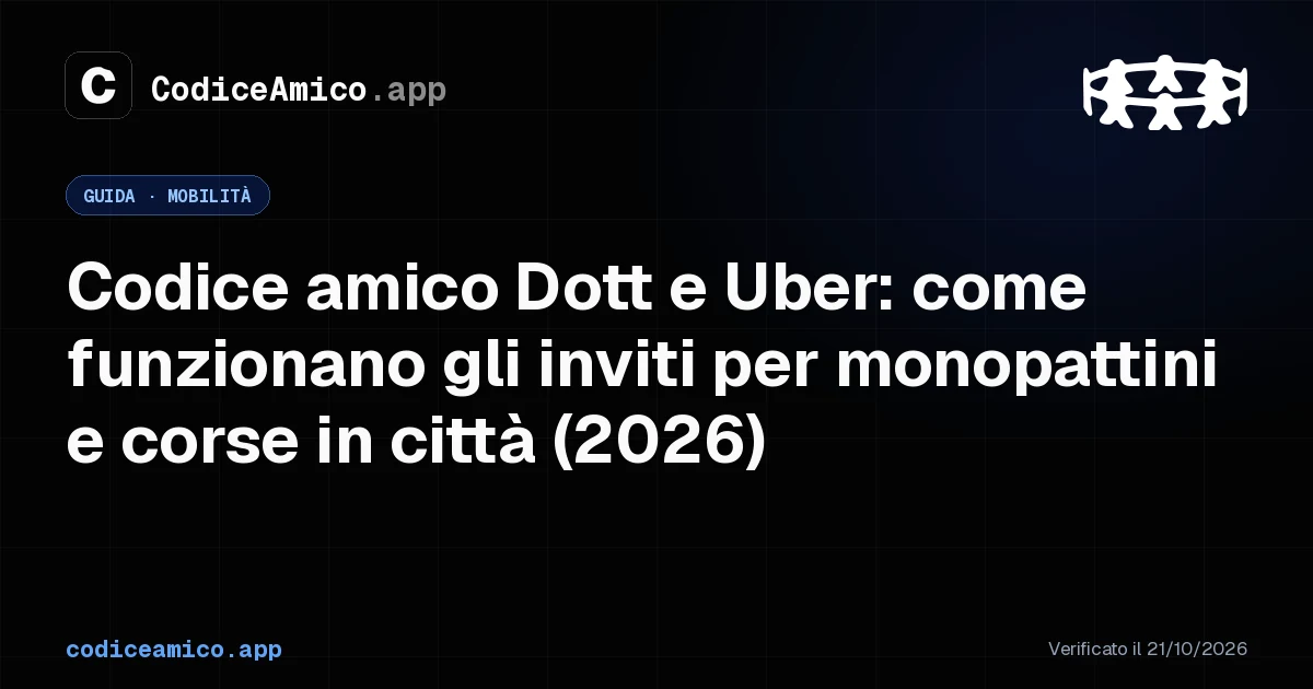 Immagine per Codice amico Dott e Uber: come funzionano gli inviti (2026)