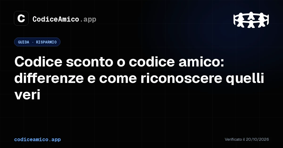 Immagine per Codice sconto o codice amico: differenze e come trovarli veri